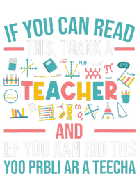 If You Can Read This Thank A Teacher Funny Teacher Tie-Dye Long Sleeve Shirt