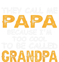 They Call Me Papa Because Im Too Cool To Be Grandpa Cropped Pullover Crew