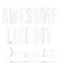 Awesome Like My Daughter Funny Gift Fathers Day Sustainable Beanie