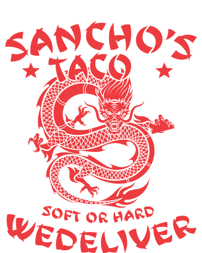 Sanchos Tacos Soft Or Hard We Deliver Apparel Women's T-Shirt