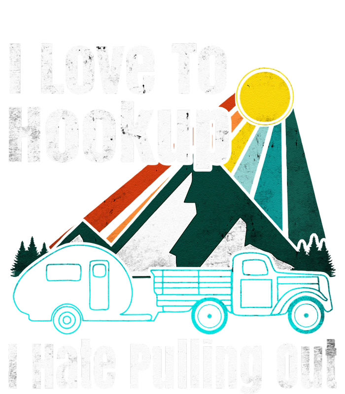 Camping Hookup I Hate Pulling Out Vintage Camper And Truck Bumper Sticker