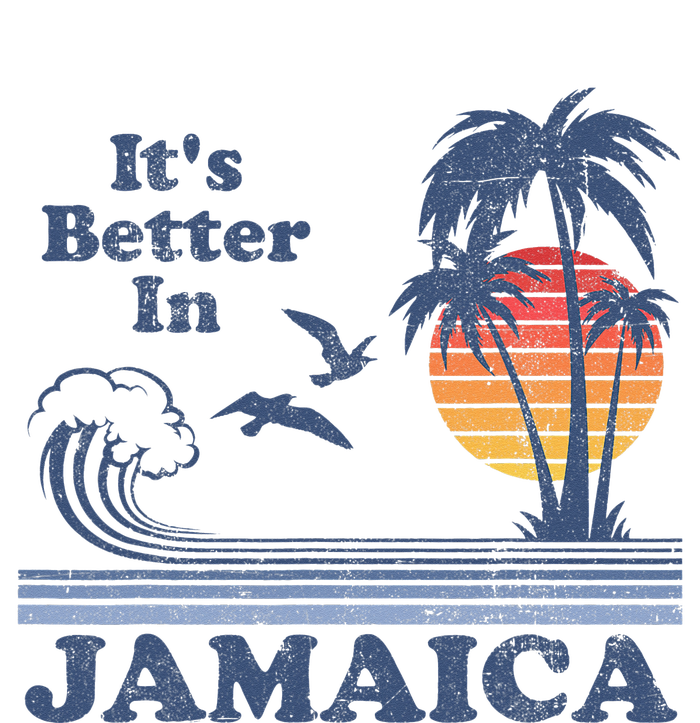 It's Better In Jamaica Jamaican Beach Retro Vintage 80's 70s Garment-Dyed Sweatshirt