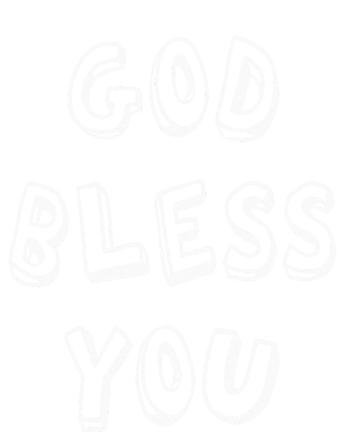 God Bless You Good Positive Vibe Design T-Shirt