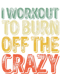 I Workout To Burn Off The Crazy Funny Personal Trainer Kids Long Sleeve Shirt