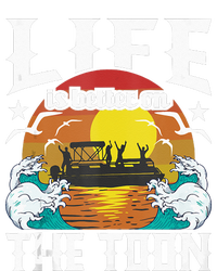 Life Is Better On The Toon Funny Pontoon Boat Pontooning Women's Pullover Hoodie