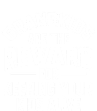 Grandkids Are The Reward For Keeping Your Kids Alive Women's Strappy Tank