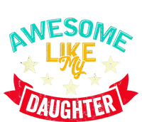 Awesome Like My Daughters Family Lovers Funny Fathers Day Baby Long Sleeve Bodysuit