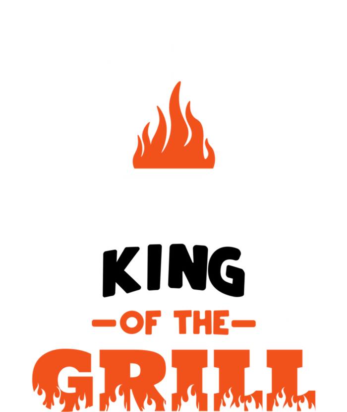 Sykes King Of The Grill Grilling Bbq Chef Master Cooking Cute Gift T-Shirt