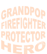 Grandpop Firefighter Protector Hero Grandpa Profession Gift T-Shirt