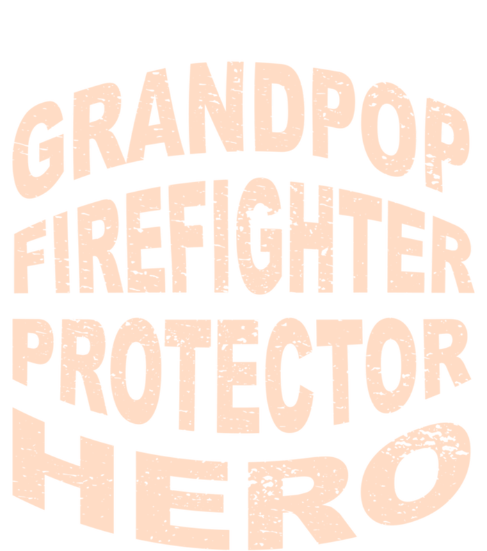 Grandpop Firefighter Protector Hero Grandpa Profession Gift T-Shirt