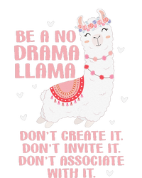 Be A No Drama Llama Alpaca Animal Lovers T-Shirt