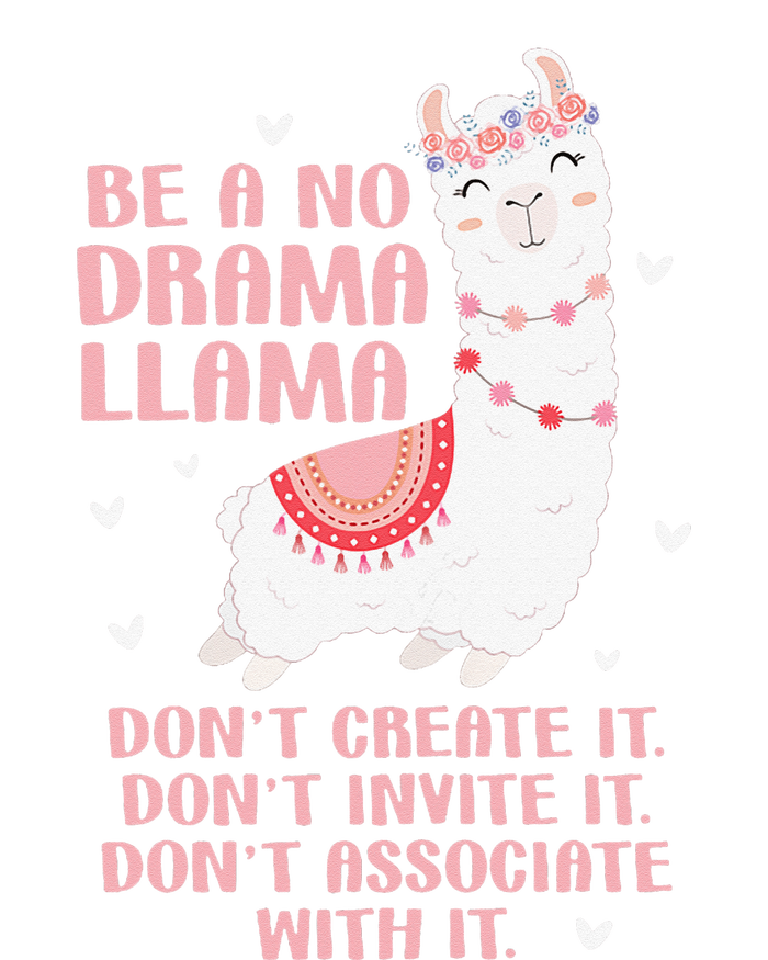 Be A No Drama Llama Alpaca Animal Lovers T-Shirt