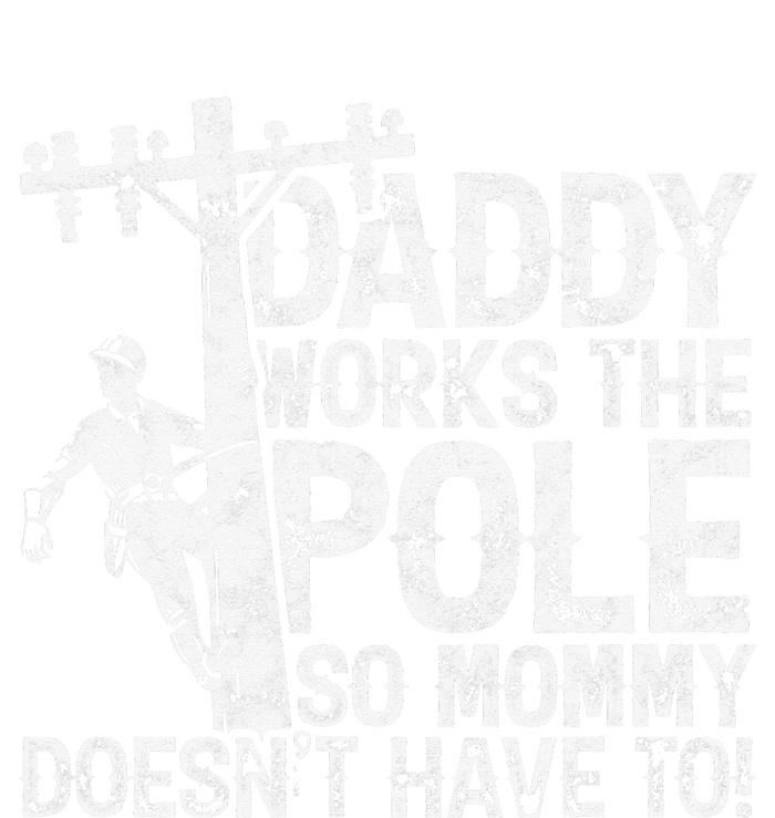 Daddy works the pole so mommy doesn't have to electrician Women's Strappy Tank