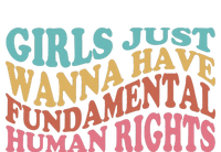 Just Want to Have Fundamental Human Rights Feminist T-Shirt