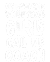 My Favorite Volleyball Girl Call Me Coach Funny Tall T-Shirt