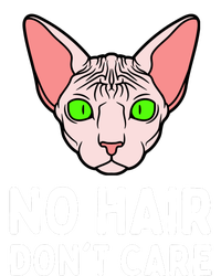 No Hair Dont Care Sphynx Cat T-Shirt