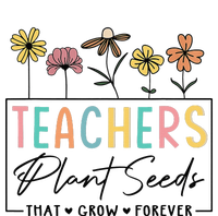 Flower Teacher Teachers Plant Seeds That Grow Forever (1) T-Shirt