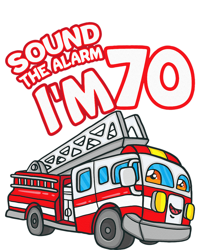 Sound The Alarm I'm 70 Fire Engine Firefighter 70th Birthday Hooded Wearable Blanket