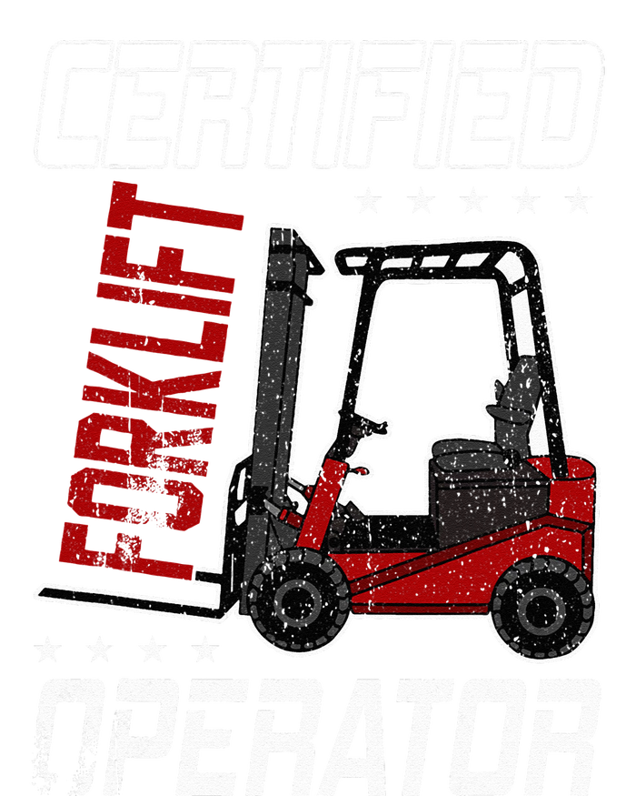 Funny Certified Forklift Operator Driving Fork Lift Driver Tall Sweatshirt