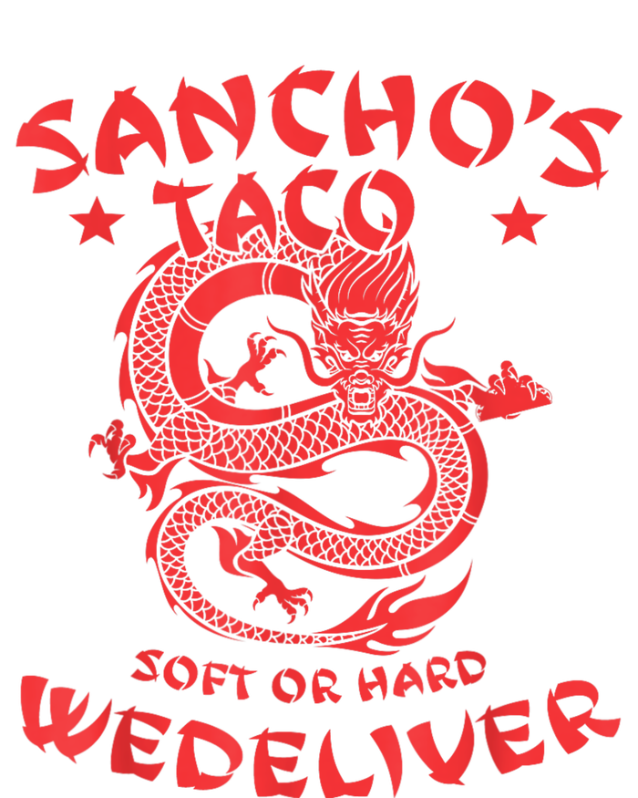 Sanchos Tacos Soft Or Hard We Deliver Apparel Button