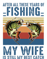 After All These Years Of Fishing My Wife Is Still Best Catch Ladies Essential Flowy Tank