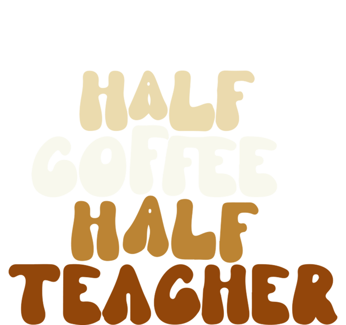 Half Coffee Half Teacher Back To School Gift Premium T-Shirt