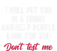 Funny I Will Put You In A Trunk And Help People Look For You Cooling Performance Crew T-Shirt