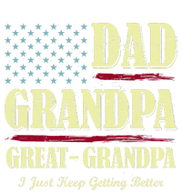 Dad Grandpa Great Grandpa I Just Keep Getting Better Vintage T-Shirt