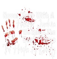 Scary Horror Movie Mess With A Horror Movie Junkie T-Shirt