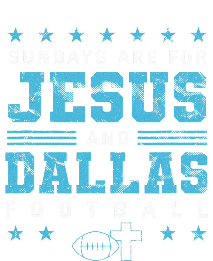 Sundays Are For Jesus And Dallas Football Texas T-Shirt