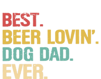 Best Beer Lovin Dog Dad Ever Cool Gift Tie-Dye Long Sleeve Shirt