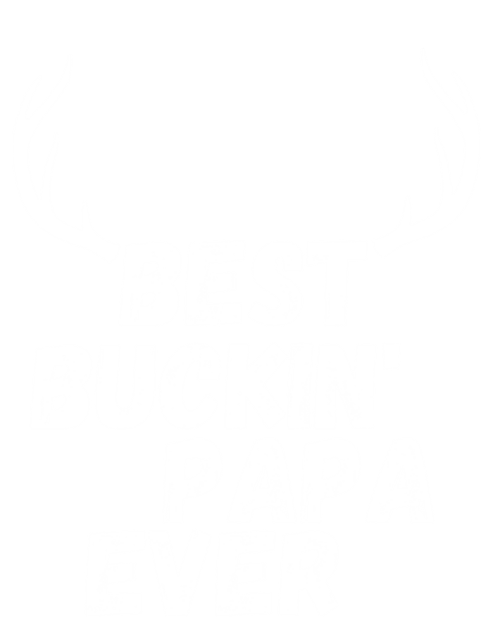 Best Buckin Papa Ever Antlers Funny Hunting Tee For Guys Gift T-Shirt