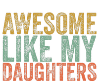 Awesome Like My Daughter Retro Dad Funny Fathers Tank Top