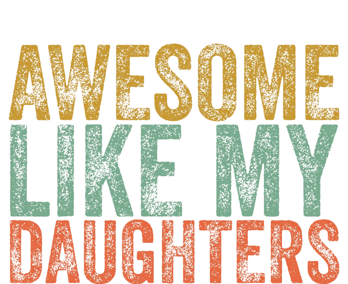 Awesome Like My Daughter Retro Dad Funny Fathers Tank Top