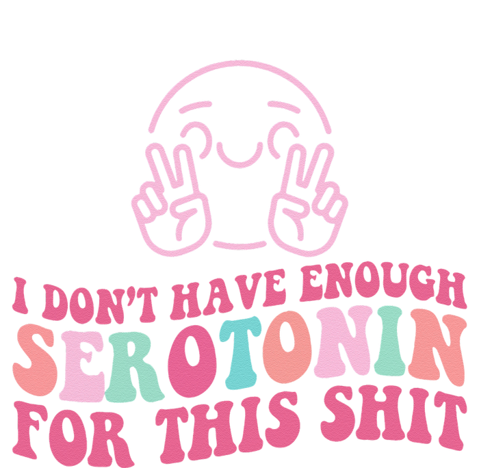 i don't have enough serotonin for this shit Button