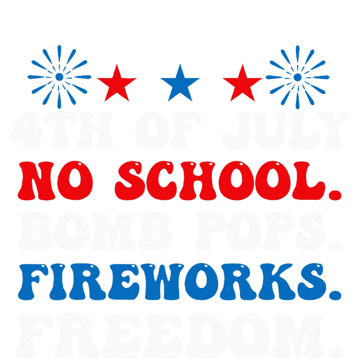 Groovy 4th of july no school bomb pops fireworks freedom T-Shirt