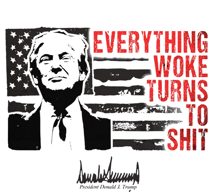 Everything Woke Turns To Shit Funny Trump Cropped Pullover Crew