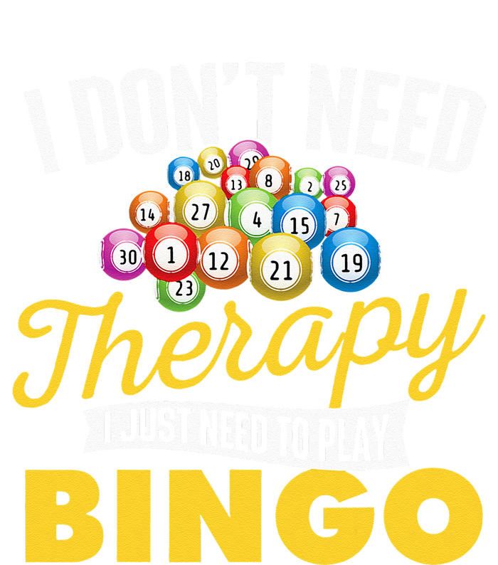 I Just Need To Play Bingo Bingo Lover Gambler Gambling T-Shirt