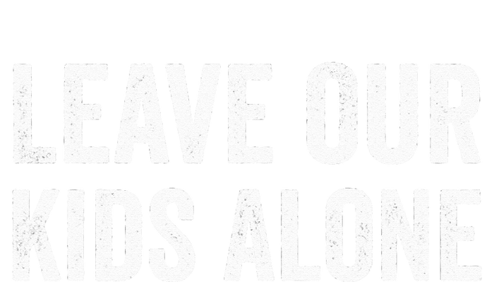 Leave Our Alone Save the children Protest Youth Performance Sprint T-Shirt