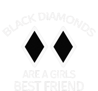 Black Diamonds Are A Girl Best Friend Skiing Performance Sprint T-Shirt