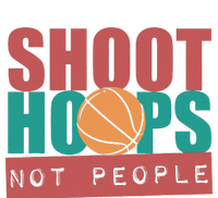 Shoot Hoops Not People Basketballer Basketball Women's Fleece Hoodie