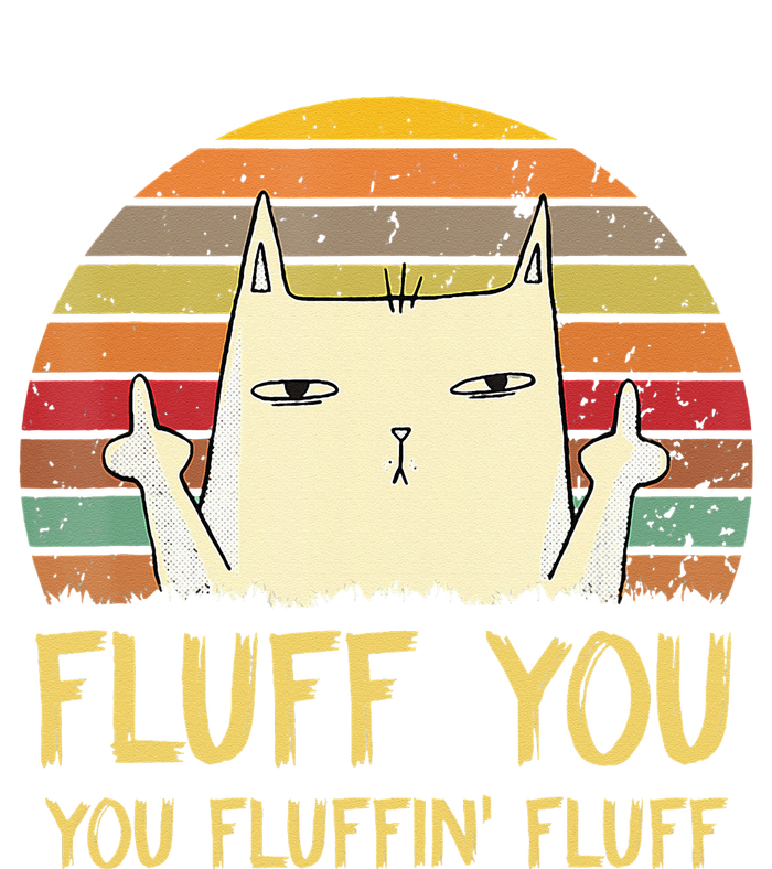 Fluff You You Fluffin' Fluff Funny Meow Cat Kitten Zip Tote Bag