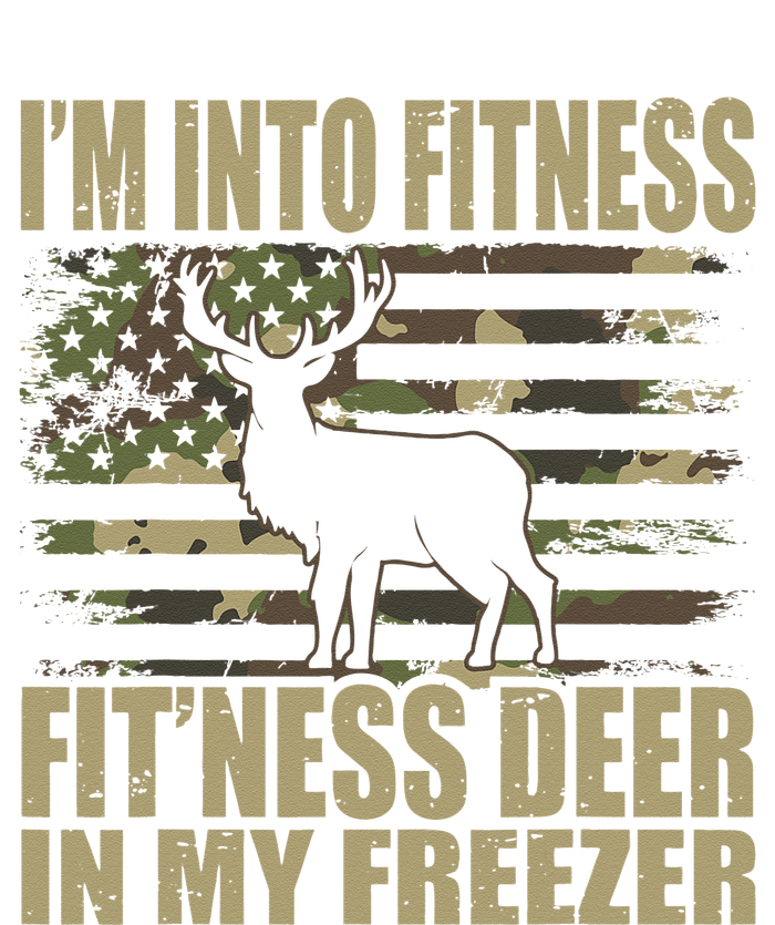 Hunting Im Into Fitness Fitness Deer In My Freezer Sweatshirt