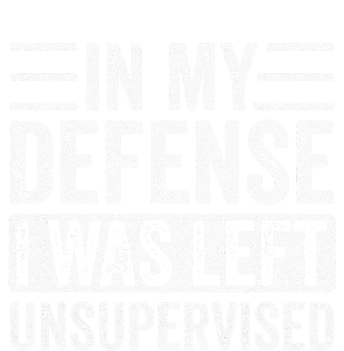 In My Defense I Was Left Unsupervised Funny Retro Vintage T-Shirt