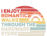 Retro I Enjoy Romantic Walks Through The Hardware Store T-Shirt