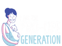 I Am The Prolife Generation Antiabortion Freedom Funny Gift T-Shirt