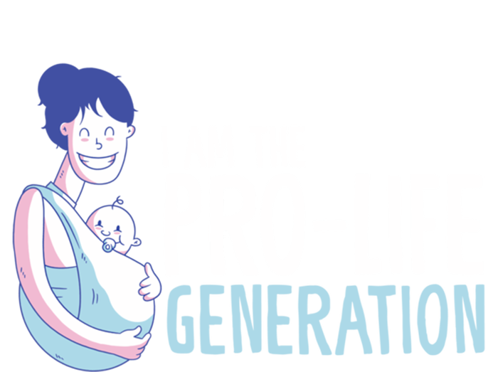 I Am The Prolife Generation Antiabortion Freedom Funny Gift T-Shirt