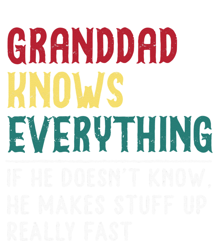 Granddad Know Everything Fathers Day For Funny Granddad T-Shirt