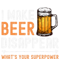 I Make Beer Disappear Whats Your Superpower Funny Drinking Toddler Sweatshirt