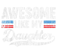 Awesome Like My Daughter Retro Dad Funny Fathers T-Shirt